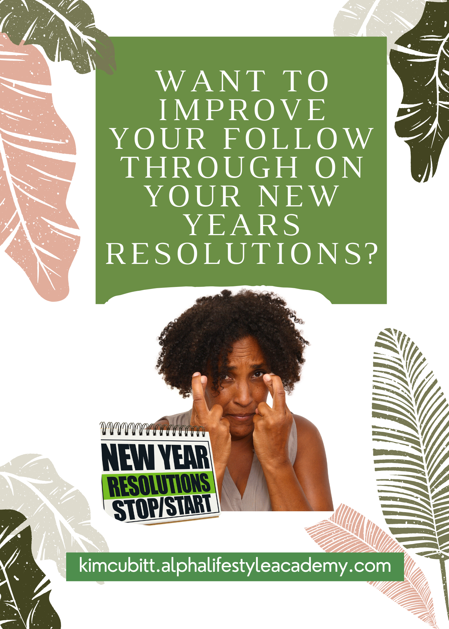 Improving Follow-Through on Your New Year’s Resolution – Uplifted Attitude